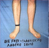 Die frei-chaotische andere Seite